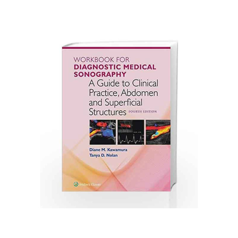 Workbook for Diagnostic Medical Sonography: Abdomen and Superficial Structures by Kawamura D M Book-9781496380579