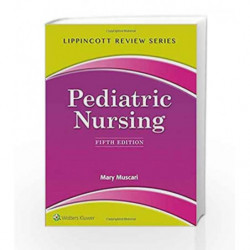 Lippincott Review Pediatric Nursing 5Ed (Pb 2016) by Muscari Mary Book-9781451194289