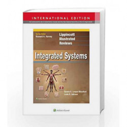 Lippincott Illustrated Reviews: Integrated Systems (Lippincott Illustrated Reviews Series) by Leeper-Wiidford S K Book-978149631