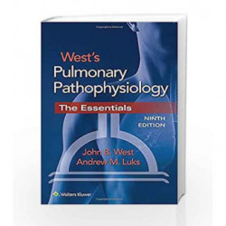 West's Pulmonary Pathophysiology by West J.B. Book-9781496339447