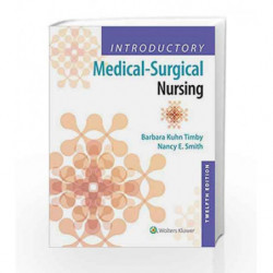 Introductory Medical-Surgical Nursing by Timby B. K. Book-9781496351333