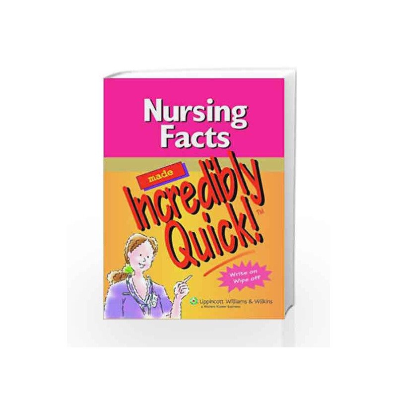 Nursing Facts Made Incredibly Quick! (Incredibly Easy! Series) by Springhouse Book-9781582557403
