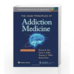 The ASAM Principles of Addiction Medicine by Ries R K Book-9781451173574
