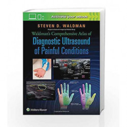 Waldman's Comprehensive Atlas of Diagnostic Ultrasound of Painful Conditions by Waldman S.D. Book-9781496302892