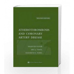 Atherothrombosis and Coronary Artery Disease by Fuster Book-9780781735834