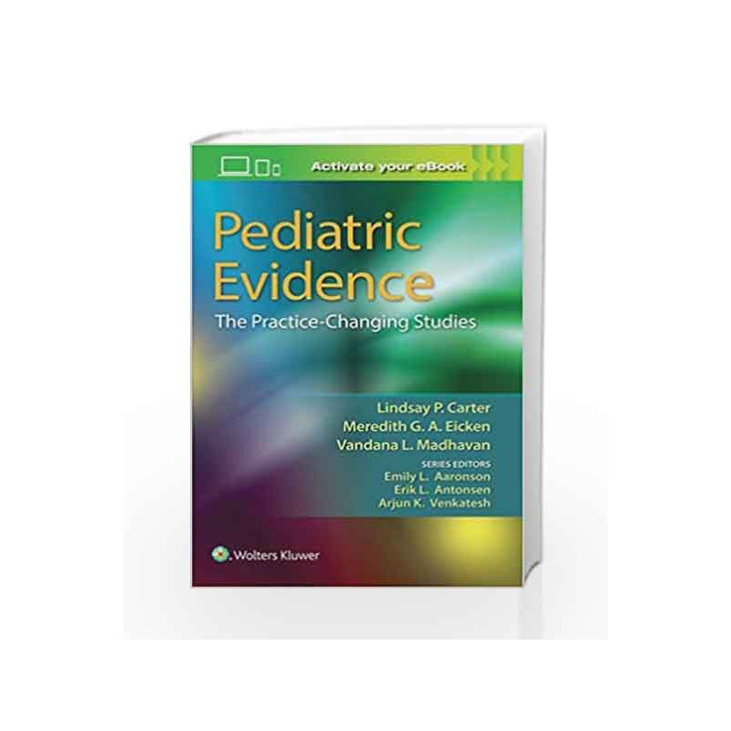 Pediatric Evidence The Practice ChCBS$ging Studies (Pb 2016) by Carter L P Book-9781496333315