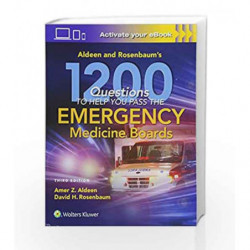 Aldeen and Rosenbaum's 1200 Questions to Help You Pass the Emergency Medicine Boards by Aldeen A Z Book-9781496343260