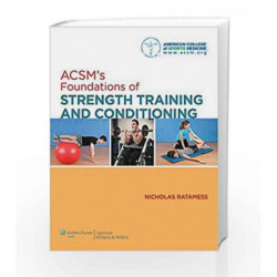 ACSM's Foundations of Strength Training and Conditioning (American College of Sports Med) by Acsn Book-9780781782678