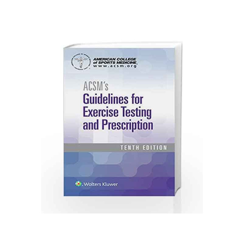ACSM's Guidelines for Exercise Testing and Prescription by Acsm Book-9781496339072