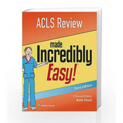 ACLS Review Made Incredibly Easy (Incredibly Easy! Series (R)) by Lww Book-9781496354990