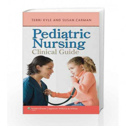 Pediatric Nursing Clinical Guide by Kyle Book-9781609135331