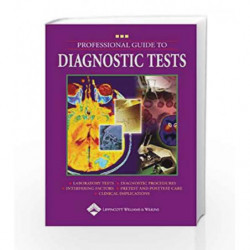 Professional Guide to Diagnostic Tests (Professional Guide Series) by Springhouse Book-9781582553047
