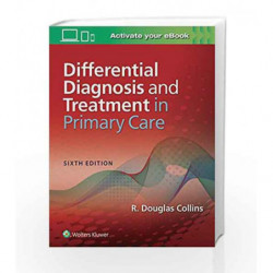 Differential Diagnosis and Treatment in Primary Care by Collins R.D. Book-9781496374950