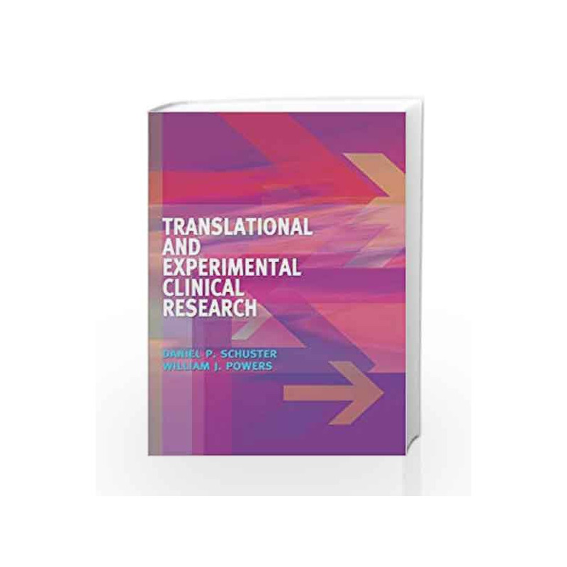 Translational and Experimental Clinical Research by Schuster Book-9780781755658