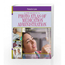 Lippincott's Atlas of Medication Administration by Lynn P. Book-9780781769235