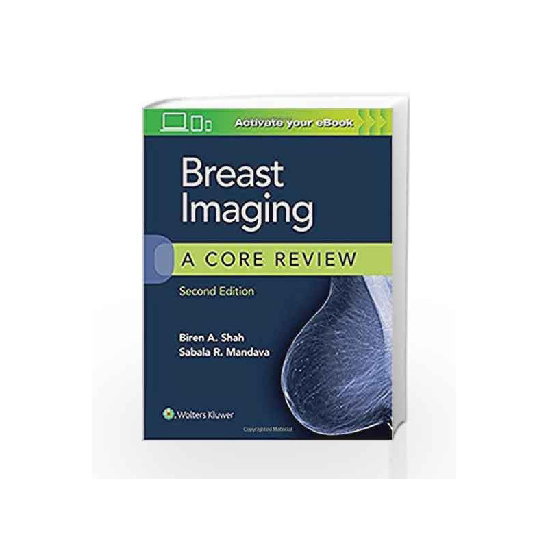Breast Imaging: A Core Review by Shah B A Book-9781496358202