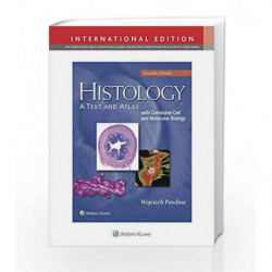 Histology: A Text and Atlas: With Correlated Cell and Molecular Biology by Pawlina W Book-9781469889313