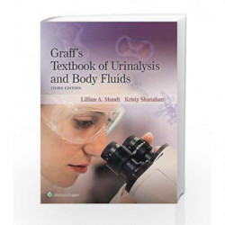 Graff's Textbook of Urinalysis and Body Fluids by Mundt L A Book-9781496320162