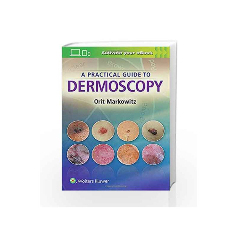 A Practical Guide to Dermoscopy by Markowitz Book-9781451192636