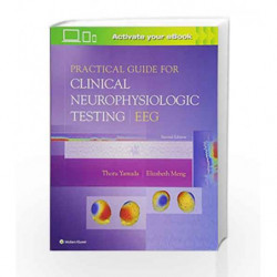 Practical Guide for Clinical Neurophysiologic Testing: EEG by Yamada T. Book-9781496383020