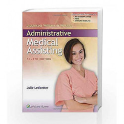 Lippincott Williams & Wilkins' Administrative Medical Assisting by Ledbetter J Book-9781496302427