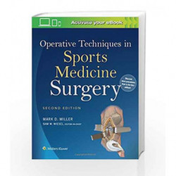 Operative Techniques in Sports Medicine Surgery by Miller M.D. Book-9781451193015