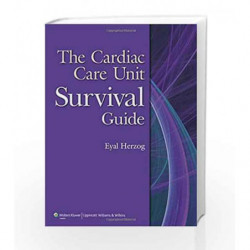 The Cardiac Care Unit Survival Guide by Herzog E Book-9781451110470
