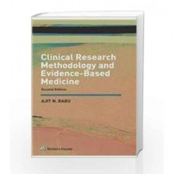 Clinical Research Methodology and Evidence - Based Medicine by Babu Book-9789351293200