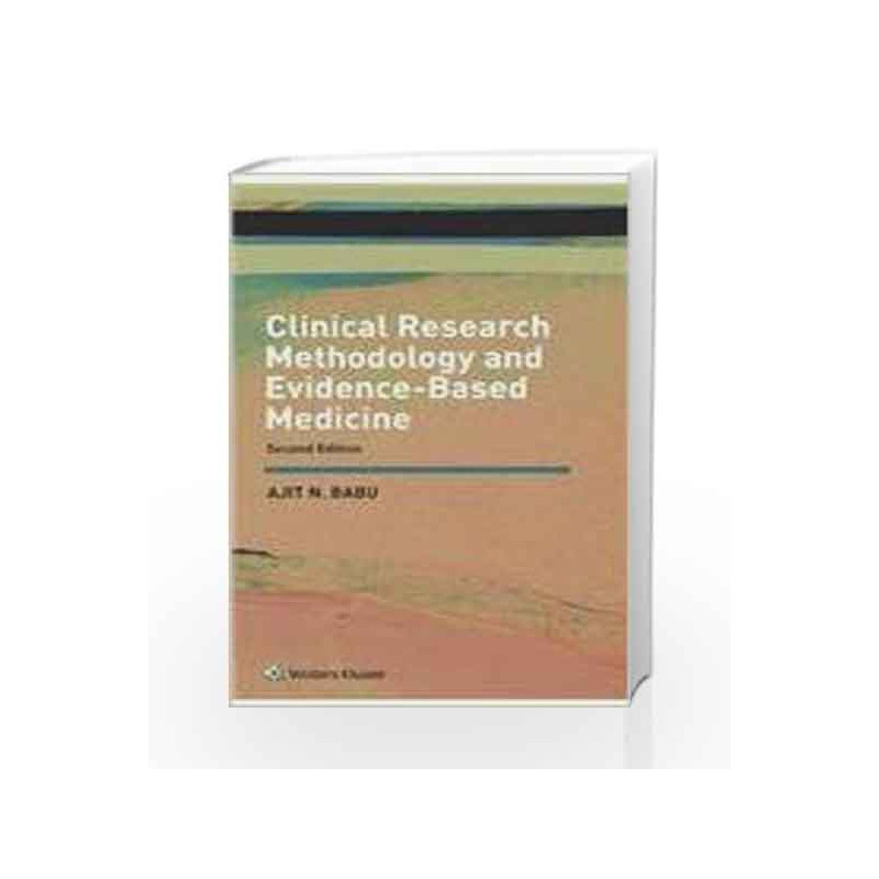 Clinical Research Methodology and Evidence - Based Medicine by Babu Book-9789351293200