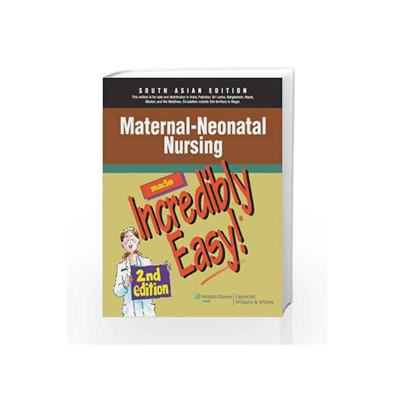 Maternal-Neonatal Nursing Made Incredibly Easy, 2E, With Cd by Springhouse Book-9788184731255