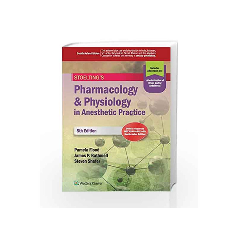 Stoeltings Pharmacology and Physiology in Anesthetic Practice by Flood P. Book-9789351293798