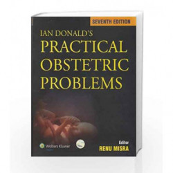 IAN Donald's Practical Obstetrics Problems by Misra R. Book-9789351292289