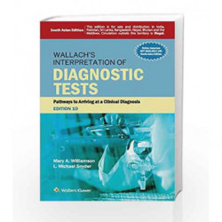 Wallachs Interpretation of Diagnostic Tests by Williamson M.A. Book-9789351292708