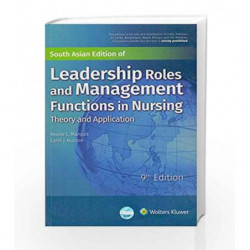 Ledership Roles And Management Functions In Nursing 9TH ED 2017 by Marquis B.L. Book-9789351298328