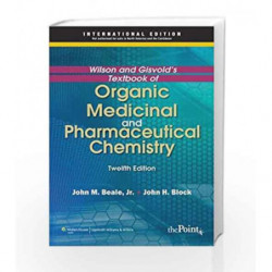 Wilson & Gisvolds Textbook of Organic Medicinal and Pharmaceutical Chemistry by Beale J.M. Book-9788184733969