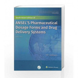 Ansel's Pharmaceutical Dosage Forms and Drug Delivery Systems 11 by Allen L.V. Book-9789387506725