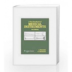 A First Handbook of Medical Instruments by Bhowmik A. Book-9789351292494