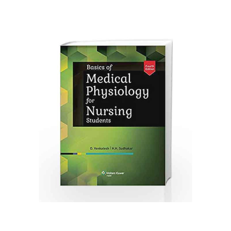 Basics of Medical Physiology for Nursing Students by Venkatesh D. Book-9789351292753