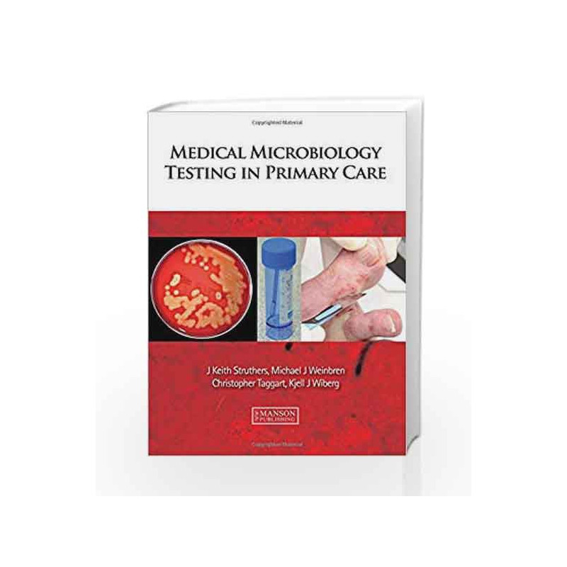 Medical Microbiology Testing in Primary Care by Struthers J.K. Book-9781840761597