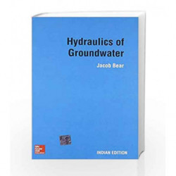 Hydraulics of Ground Water by Bear J. Book-9789332901919