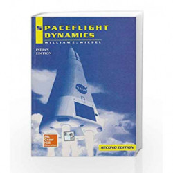 Spaceflight Dynamics, 2E by Wiesel W.E. Book-9789332901650