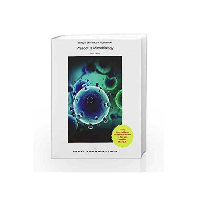 PRESCOTT'S MICROBIOLOGY 10E by Willey J.M. Book-9789813151260