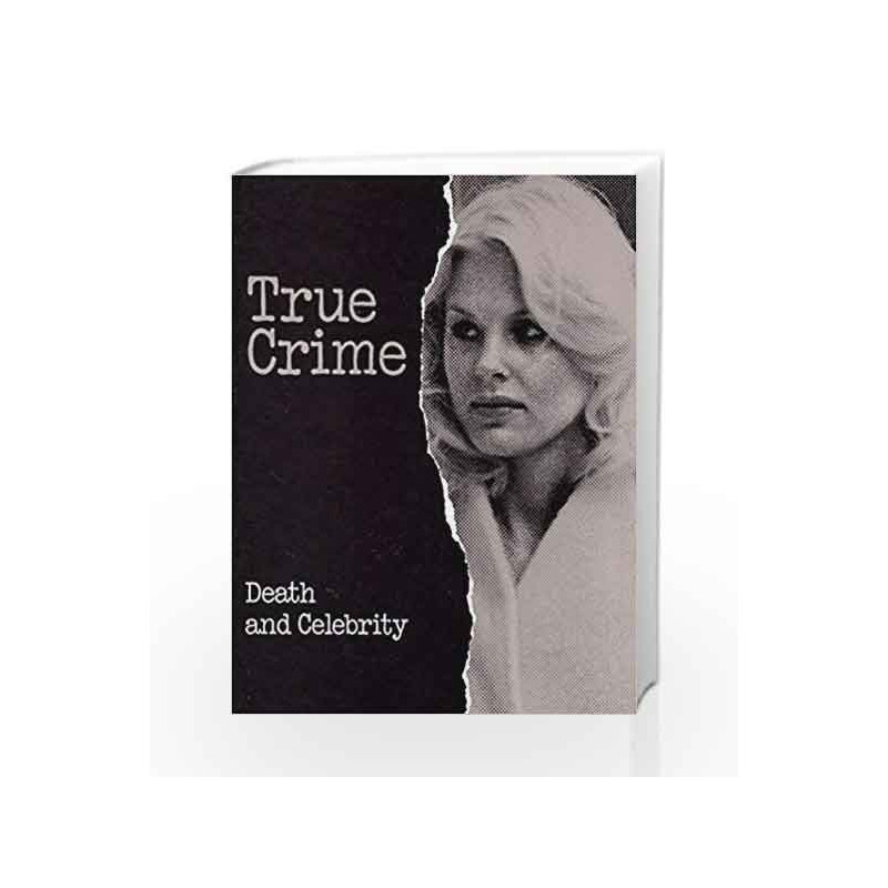 Death and Celebrity (True crime) by Books L.T. Book-9780783500256