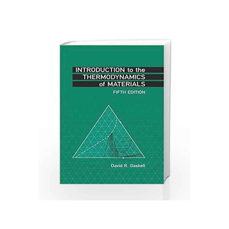 Ed Gaskell Introduction To The Thermodynamics Of Materials, 5 Ed With Cd by ...