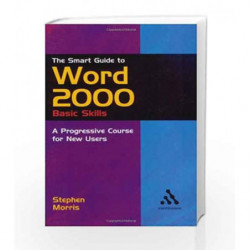 Word 2000 Basic Skills (Smart Guides Series) by Stephen Book-9780826456977