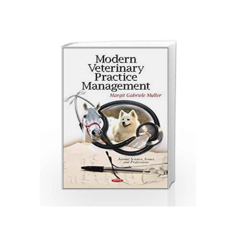 Modern Veterinary Practice Management (Animal Science, Issues and Professions) by Muller M.G. Book-9781619420021