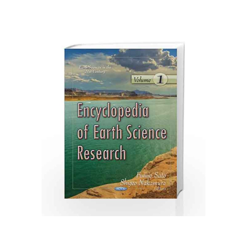 Encyclopedia of Earth Science Research: 3-Volume Set (Earth Sciences in the 21st Century) by Sato Book-9781614702474