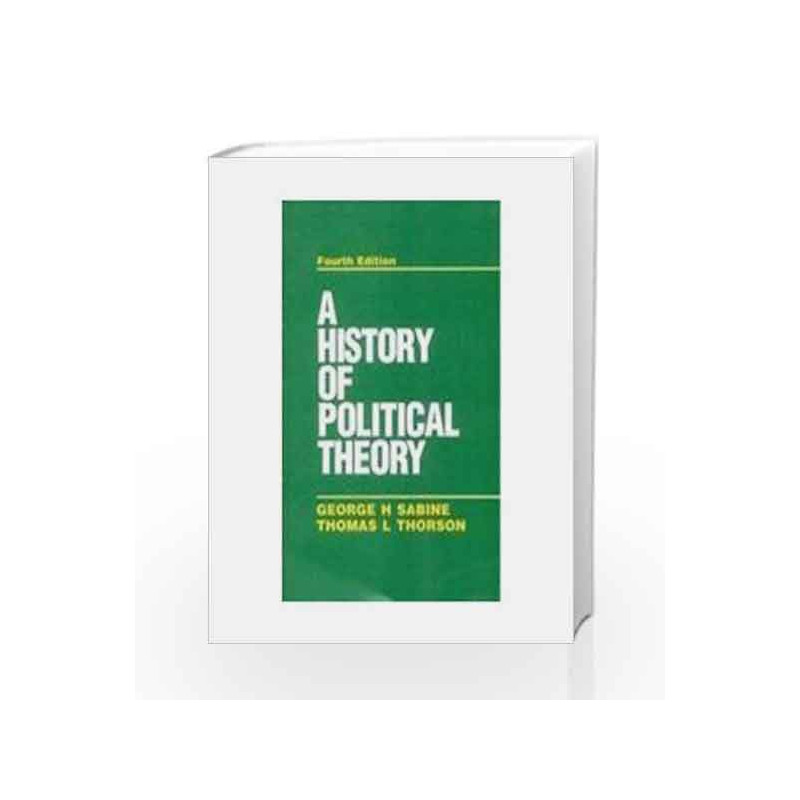 History Of Political Theory/4th Edn by Sabine G H Book-9788120417069