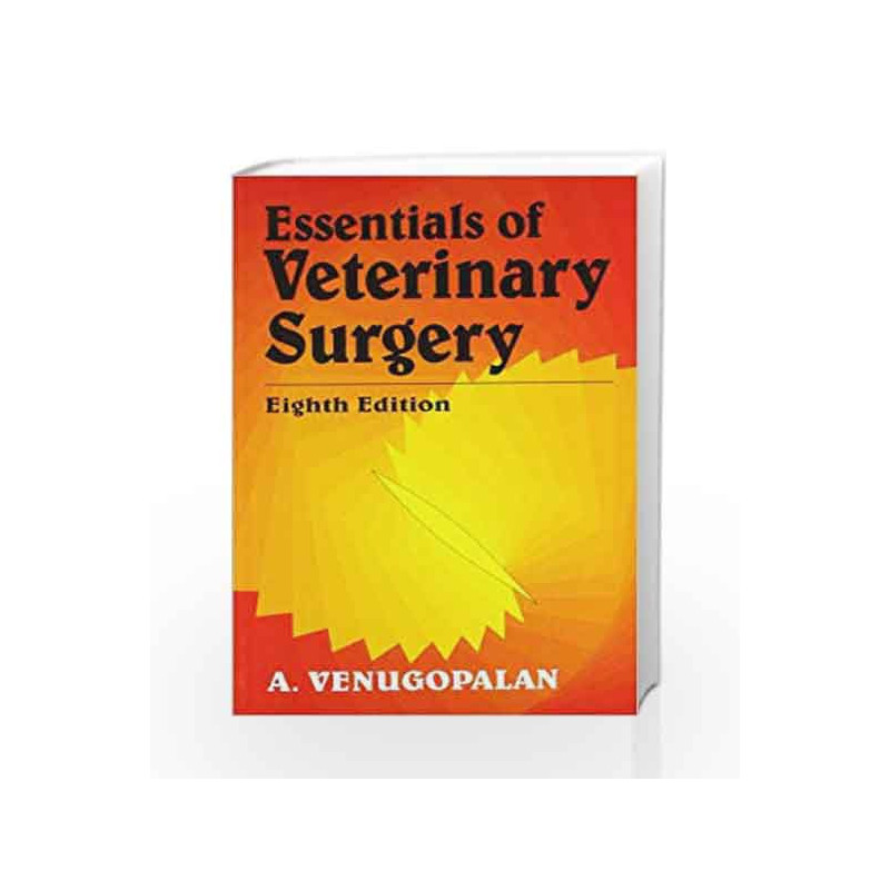 Essentials of Veterinary Surgery Eighth Edition by Venugopalan S Book-9788120413795