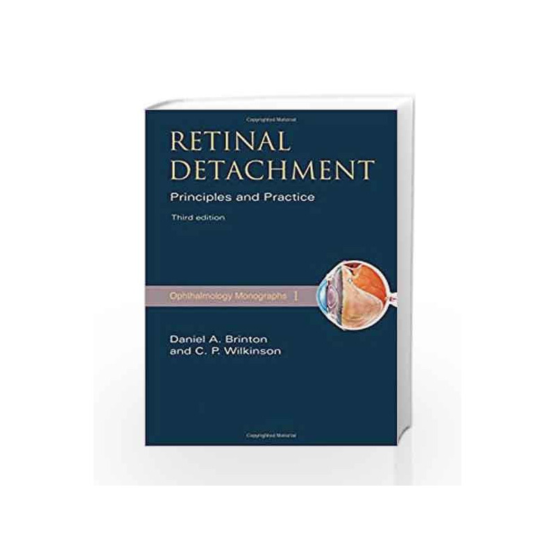 Retinal Detachment: Priniciples and Practice: 1 (American Academy of Ophthalmology Monograph Series) by Brinton Book-97801953308